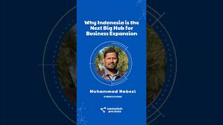 Why Indonesia Is The Next Big Hub For Business Expansion What Global Investors Need To Know