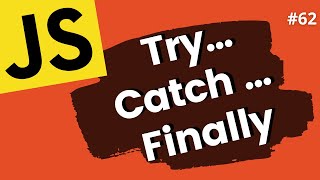 JavaScript  try…catch…finally