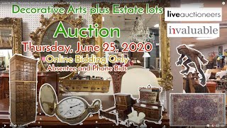 June 25, 2020 - Decorative Arts plus local estate lots Auction Walkthrough.