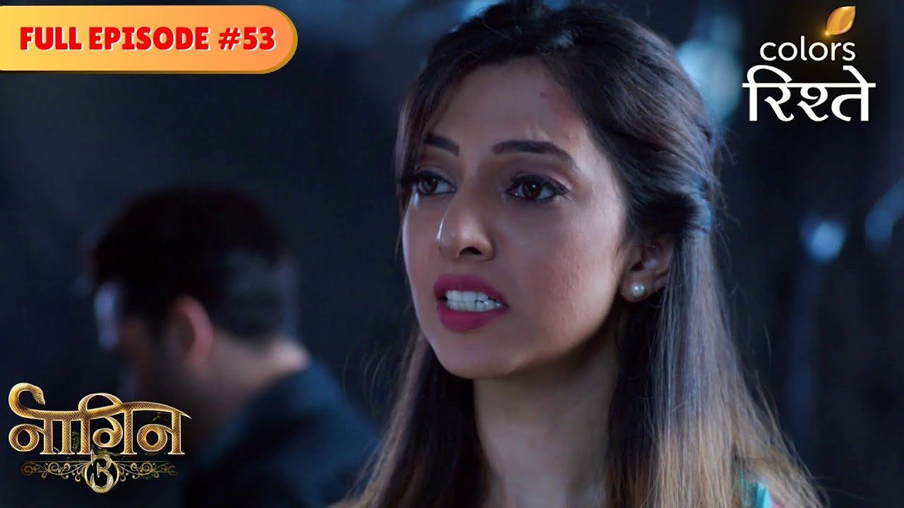 Will Juhi become the Naagrani? | Naagin S3 | नागिन S3 | Full Episode 53 | Colors Rishtey