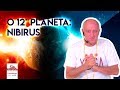 O Décimo Segundo Planeta: Nibirus