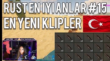 RUST EN İYİ ANLAR #15 - RUST KLİPLER