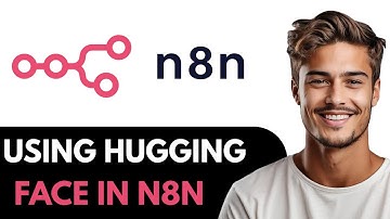 How To Use Hugging Face LLMs In n8n | Step By Step Guide