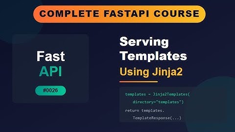 FastAPI # 0026 # Serving Templates using Jinja2