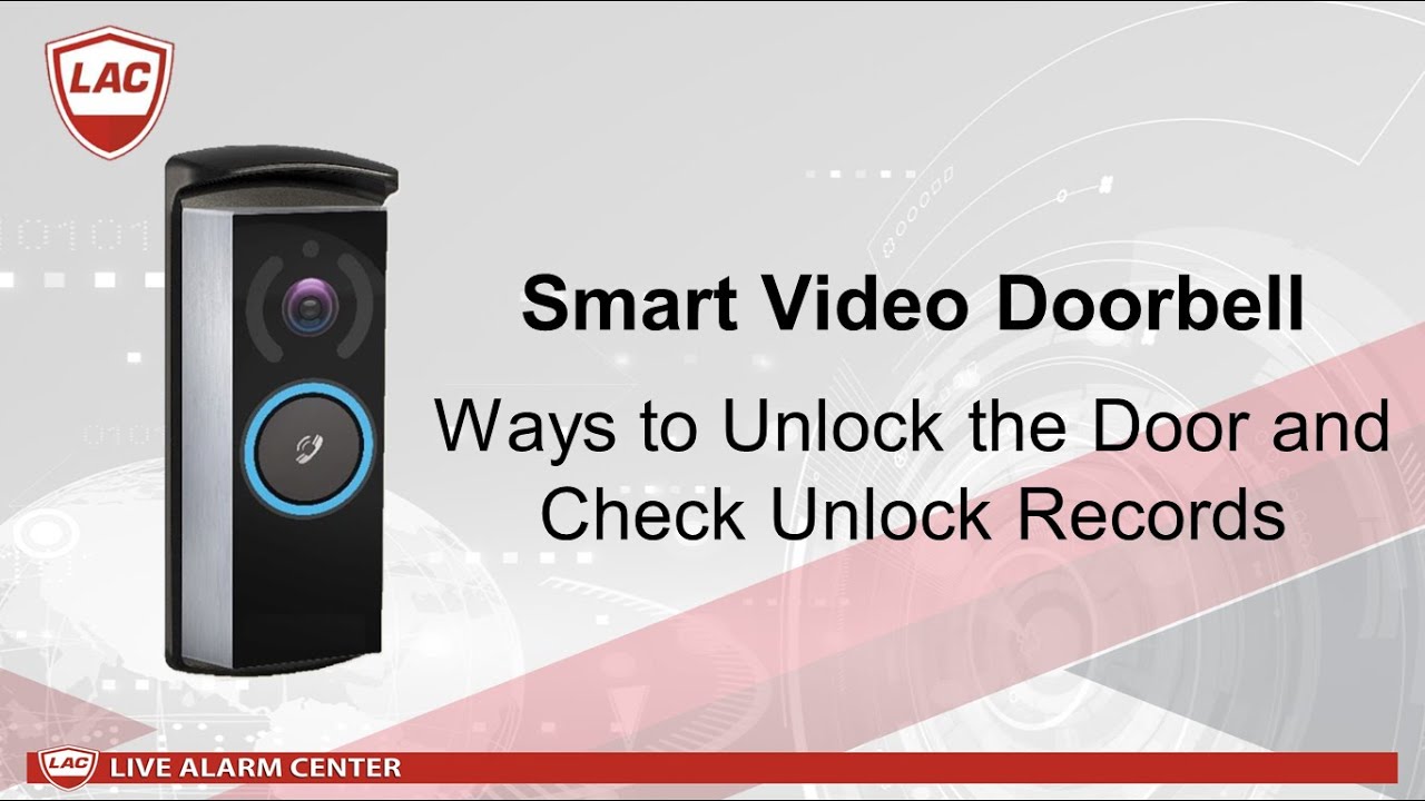 Smart Video Doorbell Ways to Unlock the Door and Check Unlock Records
