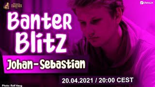 Banter Blitz with Johan-Sebastian Christiansen