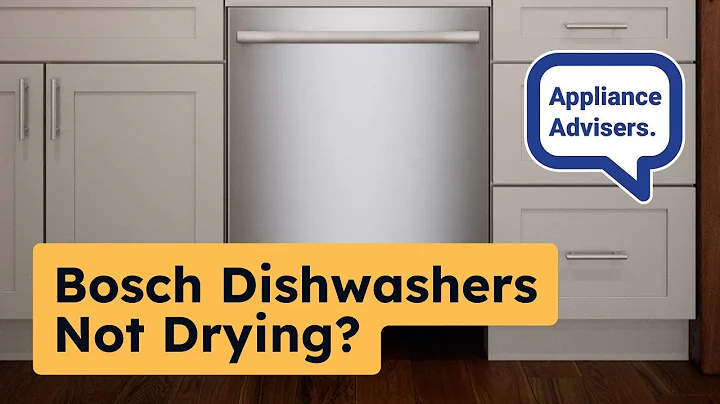 Why Wont My Bosch Dishwasher Dry Dishes?