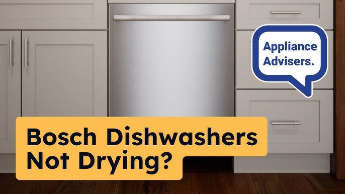 Why is My Bosch Dishwasher Not Drying: Quick Fixes