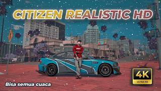 BEST CITIZEN PACK BERASA PAKAI QUANTV &amp; NVE BAGUS BANGET GAMBAR MAKIN REALISTIC HD DAN RINGAN BANGET