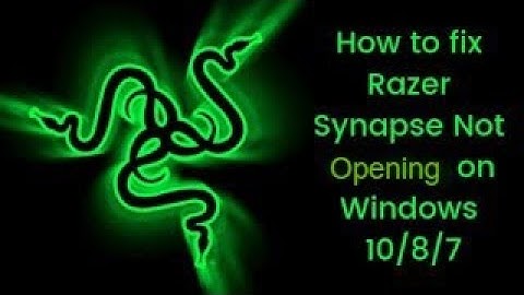 How to Fix Razer Synapse 3 Not Opening (Quick Tutorial)