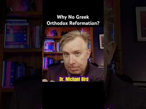 Why No Greek Orthodox Reformation?