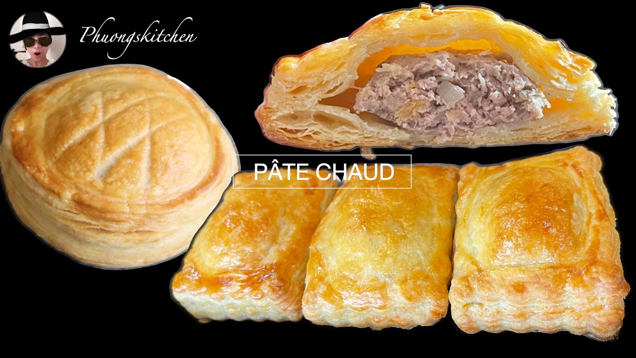 PATÊ SO hương vị ngày xưa - Cách tự làm vỏ bánh và nhân thịt ngon chuẩn vị