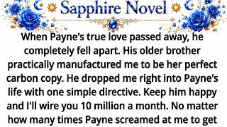 When Payne's true love passed away, he completely fell apart. His older brother practically manufact