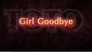 Download lagu Toto / Girl Goodbye / Video By Rick M.😎 mp3