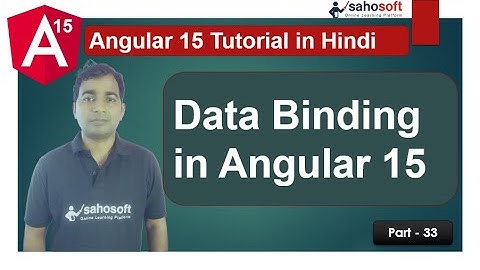 Data Binding in Angular 15 | data binding | Angular 15 Tutorial in Hindi