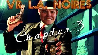 La Noirs Episode 3 Case Of The Daddy Diddler