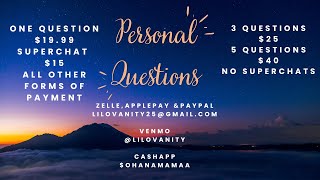 Personal Readings-1 Question $15 3 Questions $25/5 Questions $40 Zelle, PayPal, & Cashapp