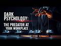 How Dark Triad Predators Use Dark Psychology to Control Your Workplace And How to Stop Them Podcast