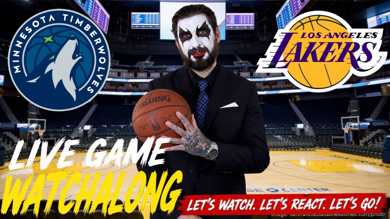 Los Angeles Lakers vs Minnesota Timberwolves Watchalong - YouTube
