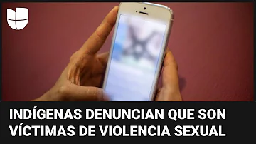 Denuncian que funcionarios mexicanos difunden imágenes sexuales de mujeres indígenas