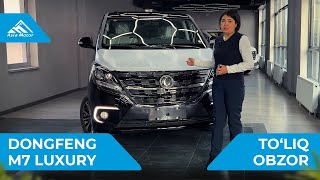 Dongfeng M7 LUX | To'liq obzor | ASIA MOTOR
