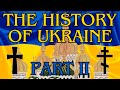 The birth of ukraine 10191492 the history of ukraine part 2