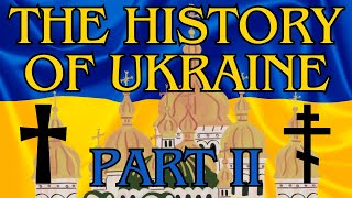 The History of Ukraine Part 2 - The Birth of Ukraine (1019-1492)