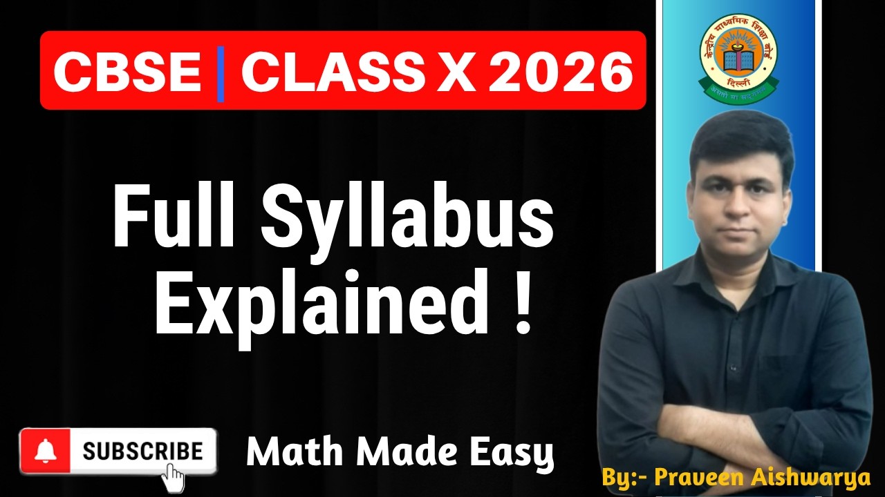 CBSE Class 10th Math 2026β27 | Full Syllabus Explained | New Pattern | Score 95+ Guaranteed