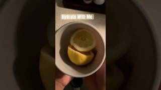how to HYDRATE 🍋 #cozy #hydration #hack