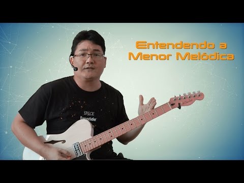 🔴Entendendo a Menor Melódica (Roberto Torao)