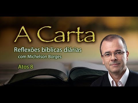 A Carta: Atos 8