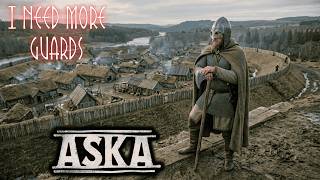 I Need More Guards. | ASKA EP31 Gameplay