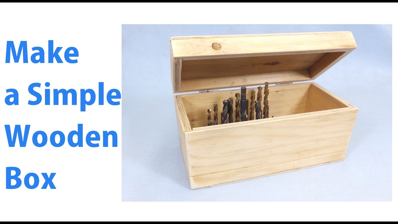 Making a Simple Wooden Storage Box | A Woodworkweb ...