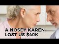 A Nosey Karen Cost Us $40k on A Flip!