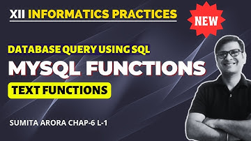 Text Functions | MySQL Functions Class 12 | class 12 Informatics Practices | SQL Class 12