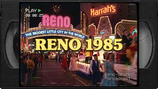 Mid-1980s - Reno-Sparks Tourism Commercial ("1-800-FOR-RENO")