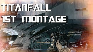 Effectz So Sick 1st Titanfall Montage