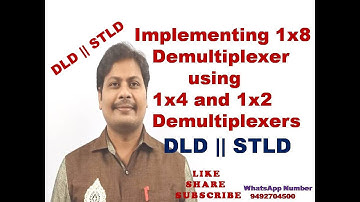 1X8 DEMUX using 1X4 DEMUX and 1X2 DEMUX || implementation of 1x8 demux using 1x4 demux and 1x2 demux