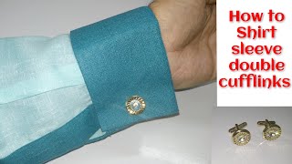 how to cut and sew shirt cuffs / cufflinks /designer sleeve double cuffs