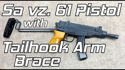 Sa vz. 61 "Pistol" with Tailhook Mod 1C Arm Brace