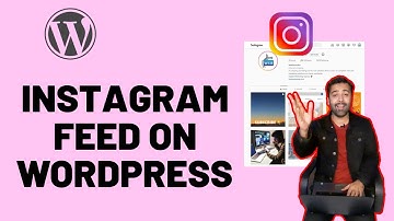 [Instagram Feed - WordPress] How To Add Instagram Feed On WordPress Website