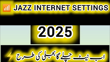 Jazz 4G/5G Internet Settings | Jazz APN Settings for Fast Internet | Mobilink Jazz Data
