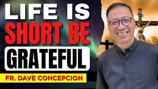 How Many Christmases Do You Have Left | Fr.Dave Concepcion Noticias