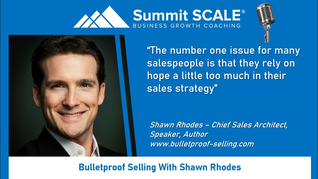 Shawn Rhodes on Bulletproof-Selling - YouTube