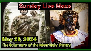Sunday Mass Today May 26, 2024 | The Solemnity of the Most Holy Trinity