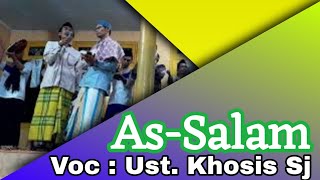 Assalamu'alaikum Ya Ahlal Makan || UST. HOSIS SIROJUDIN