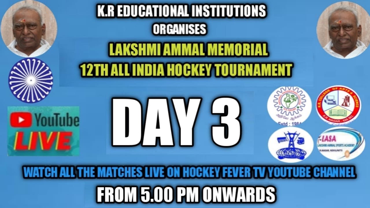 Lakshmi Ammal Memorial 12th All India Hockey Tournament DAY 3