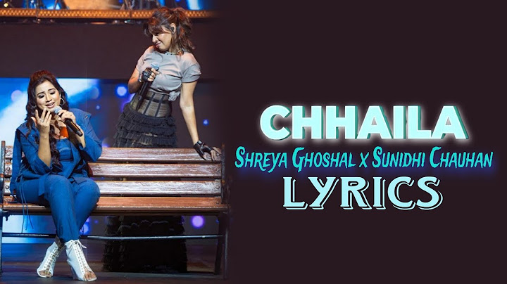 Chhaila Lyrics - Shreya Ghoshal x Sunidhi Chauhan | Shreya Sunidhi Chhaila Coke Studio | Bhoomi 2024