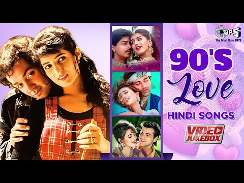 90's Love Hindi Songs | Bollywood 90s Hit Songs | Hindi Love Songs | Video Jukebox