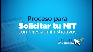 Proceso Para Solicitar Tu Nit Con Fines Administrativos